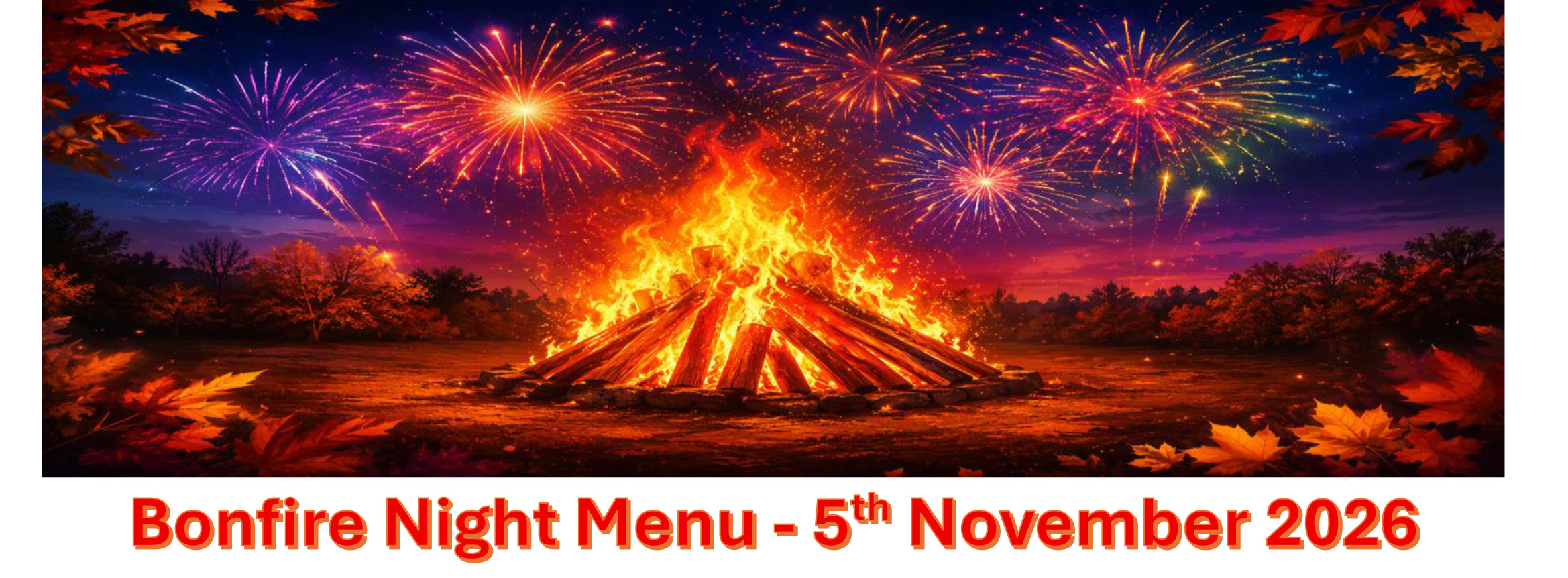 Bonfire Night Menu – 5th of November ’26